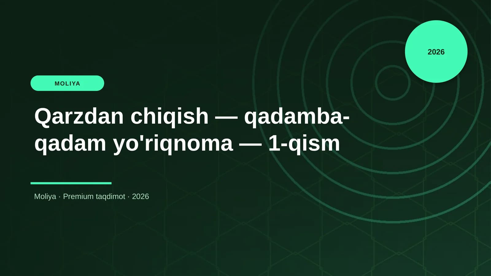 Qarzdan chiqish — qadamba-qadam yo'riqnoma — 1-qism