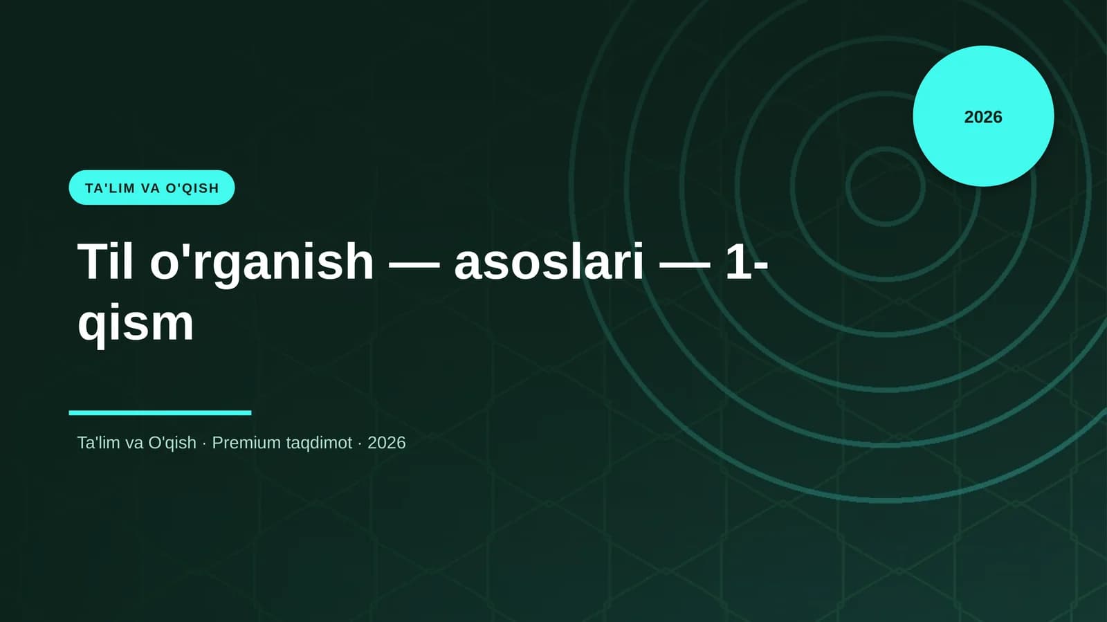 Til o'rganish — asoslari — 1-qism