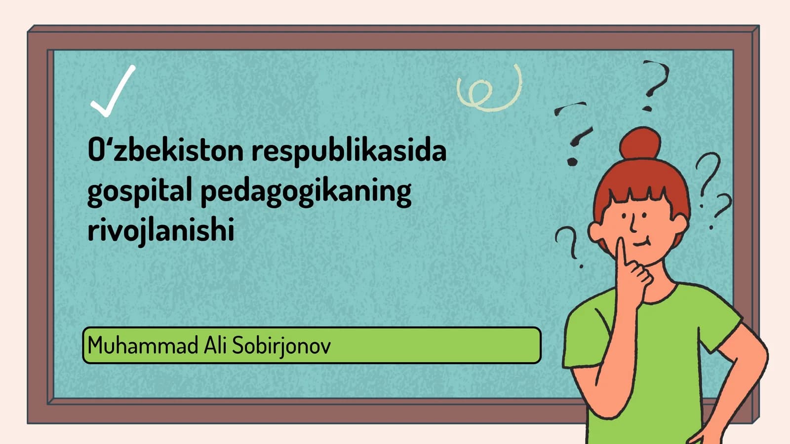 Gospital pedagogikasining rivojlanishi