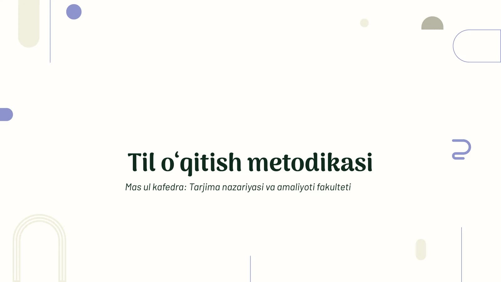 Til o'qitish metodikasi (1-qism)
