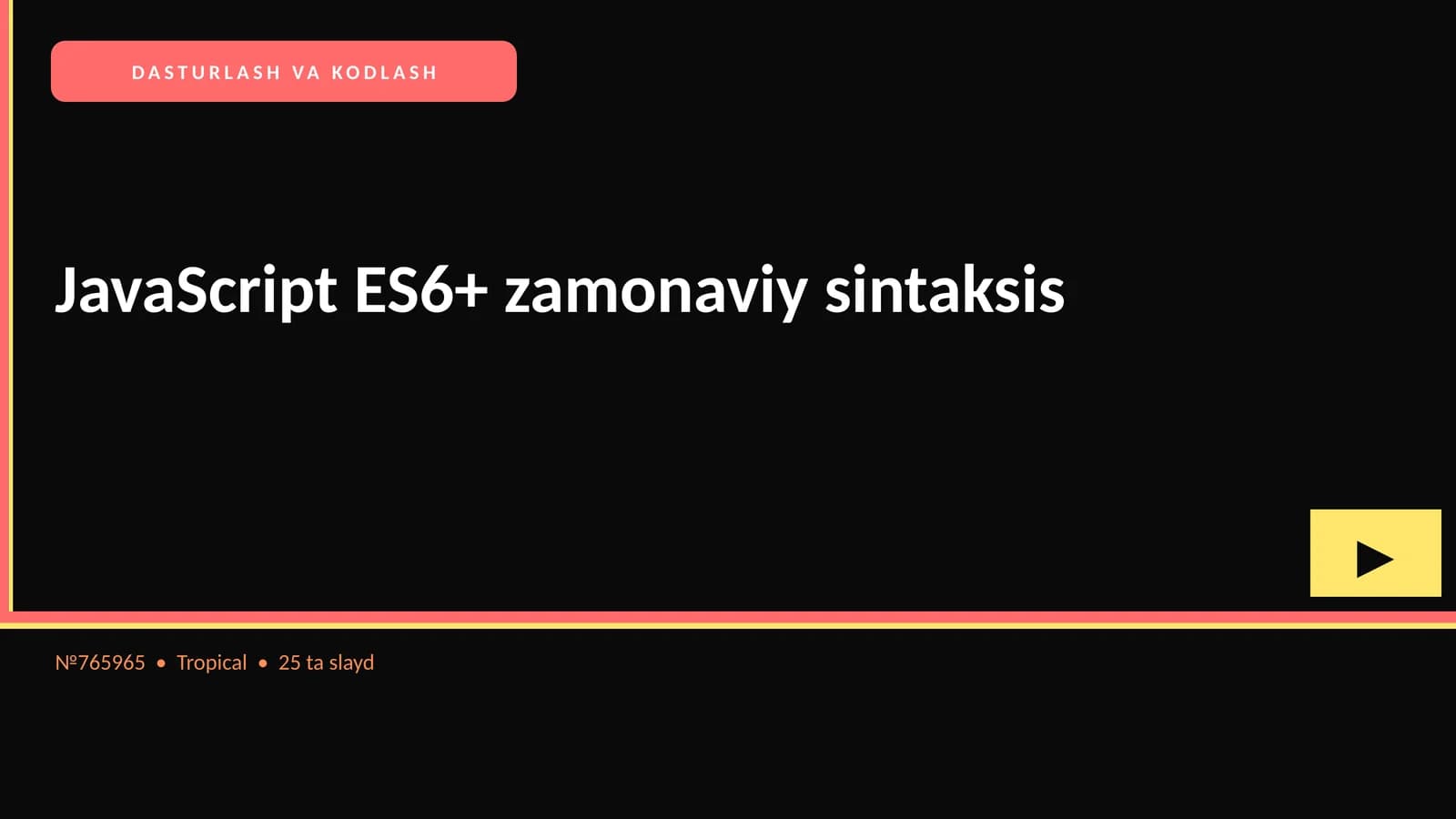 JavaScript ES6+ zamonaviy sintaksis