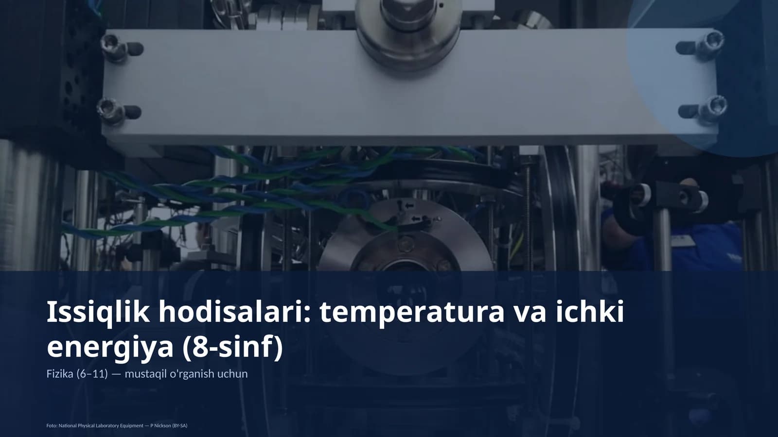 Issiqlik hodisalari: temperatura va ichki energiya (8-sinf)