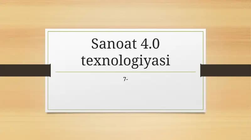 Sanoat 4.0 texnologiyasi