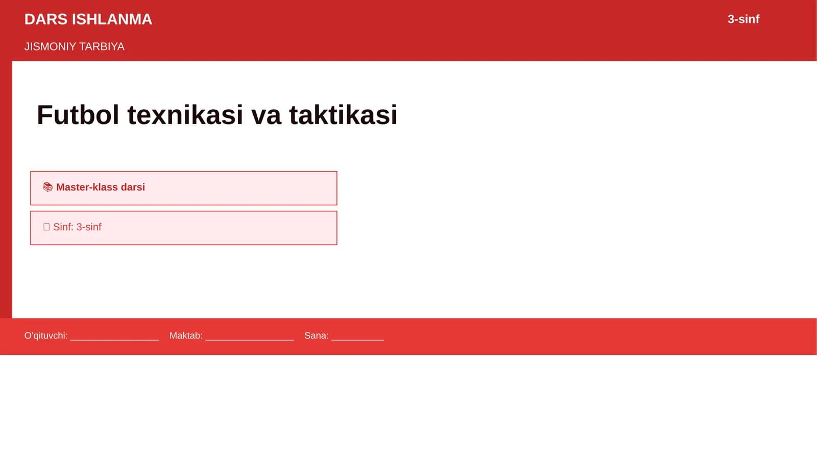 Futbol texnikasi va taktika master-klass darsi