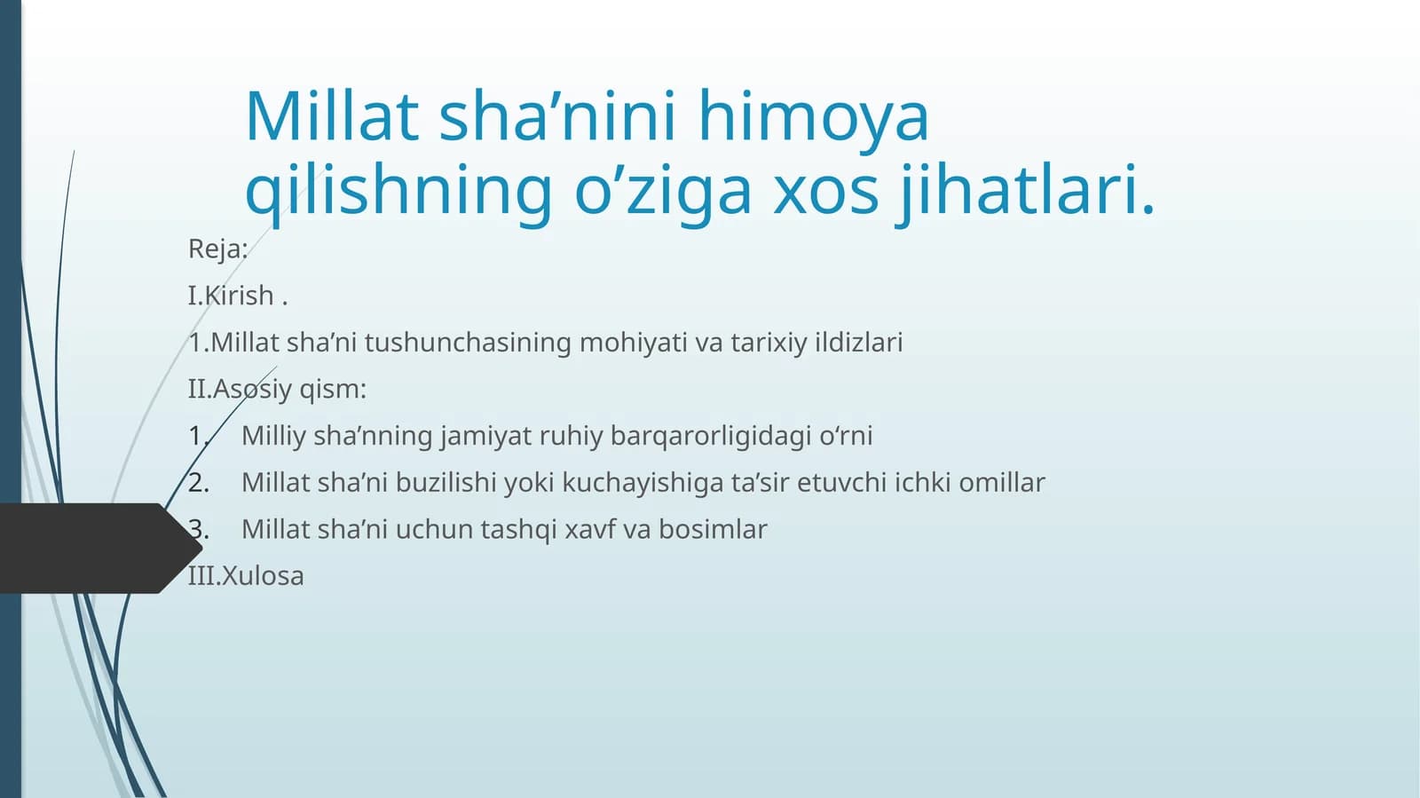 Millat sha’nini himoya qilishning o’ziga xos jihatlari