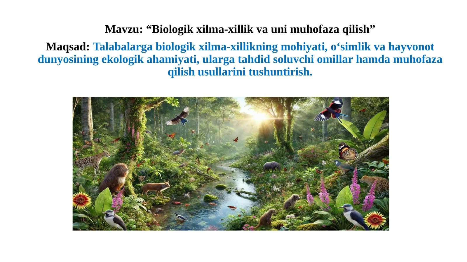 “Biologik xilma-xillik va uni muhofaza qilish”