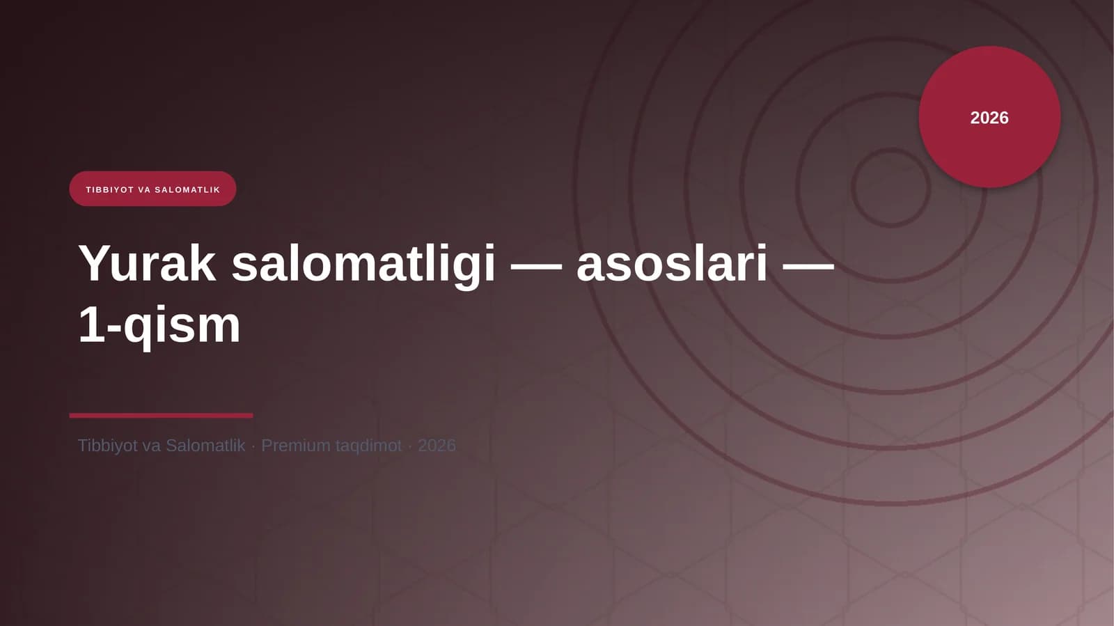 Yurak salomatligi — asoslari — 1-qism