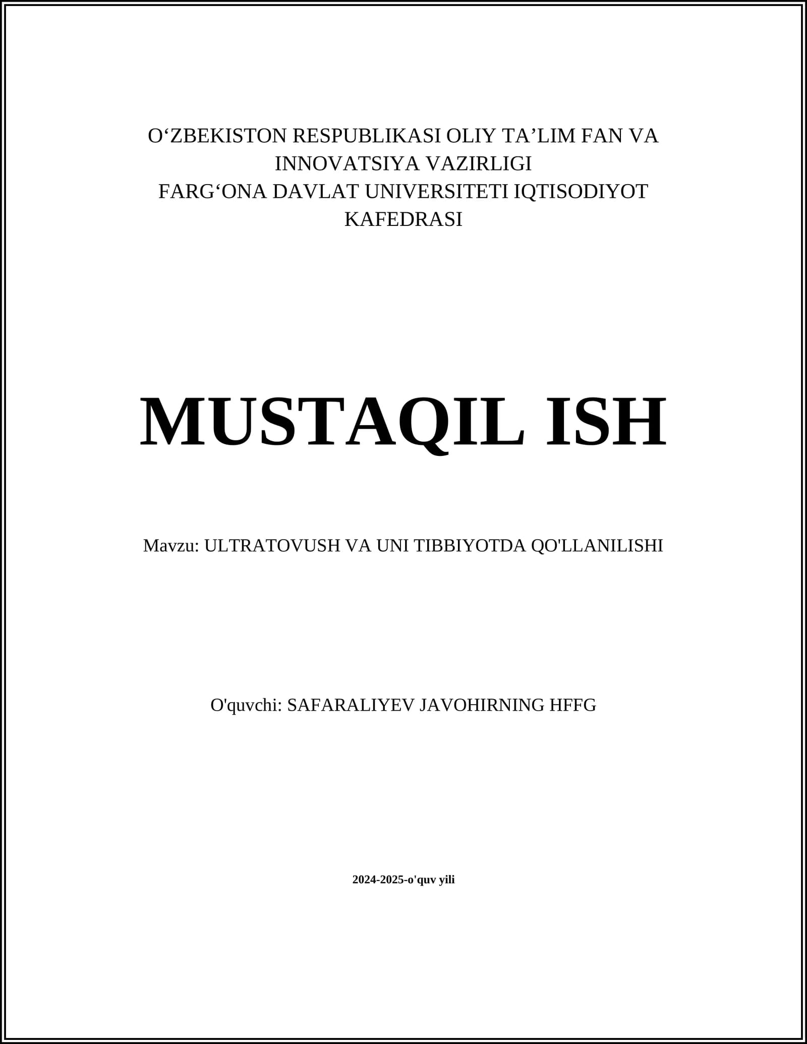 ULTRATOVUSH VA UNI TIBBIYOTDA QO'LLANILISHI