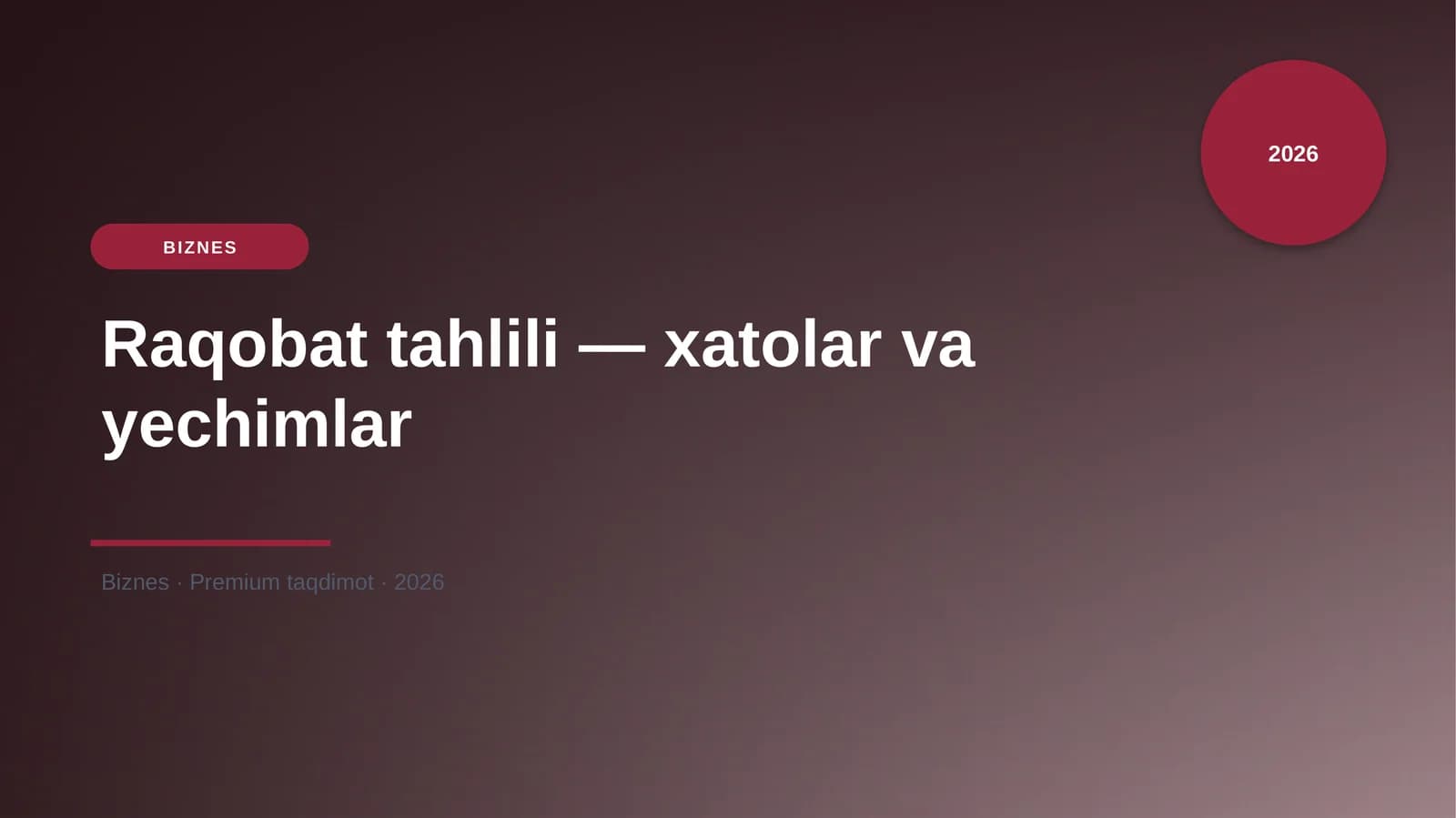 Raqobat tahlili — xatolar va yechimlar