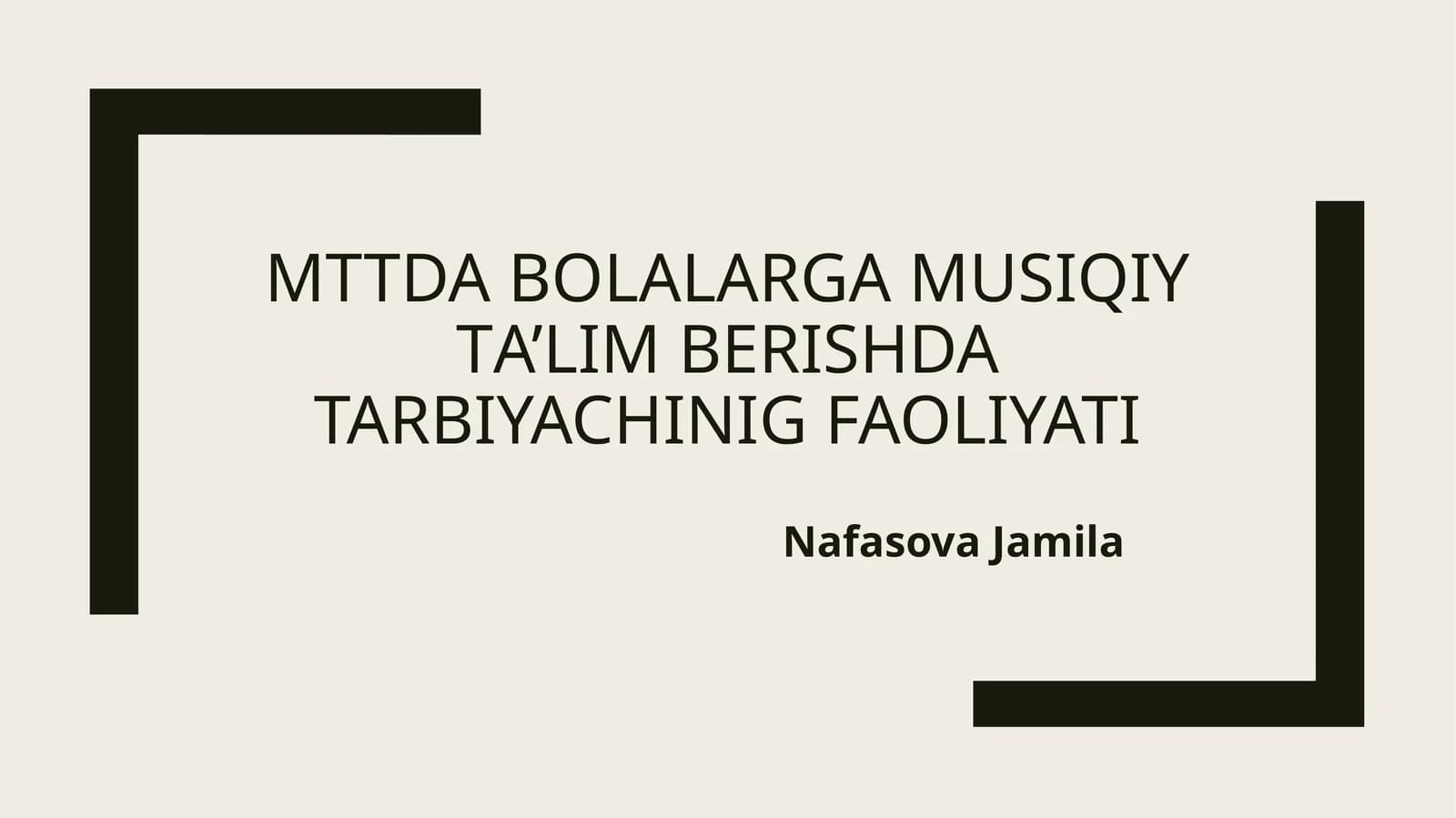 Bolalarga Musiqiy Tа’lim Berishda Tarbiyachinig Faoliyati
