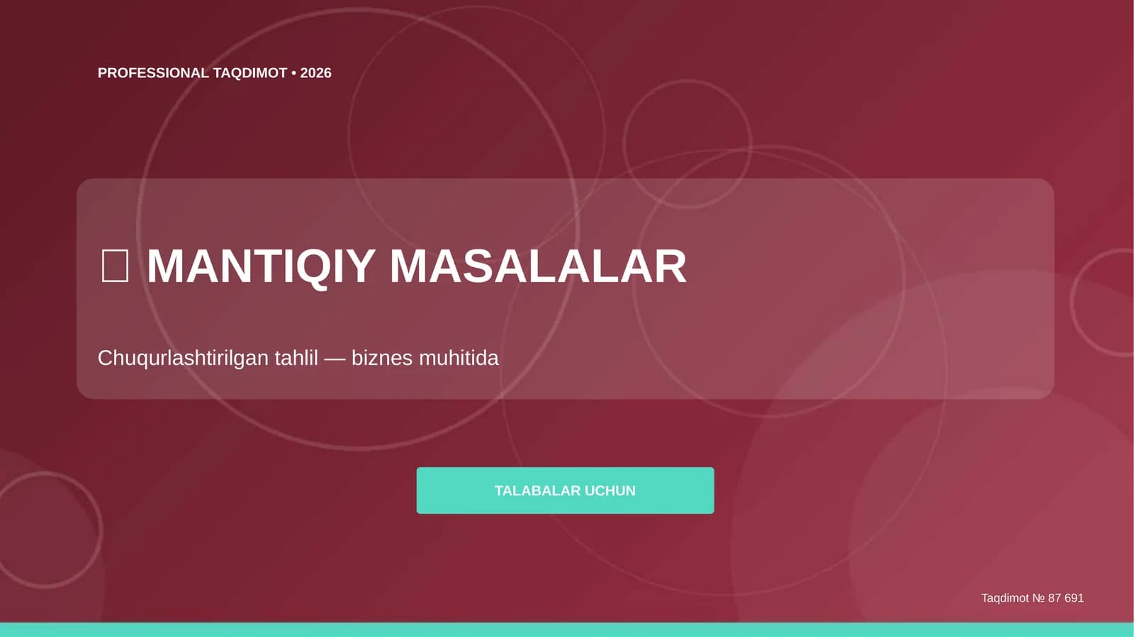 Mantiqiy masalalar: chuqurlashtirilgan tahlil (biznes muhitida) [talabalar uchun]