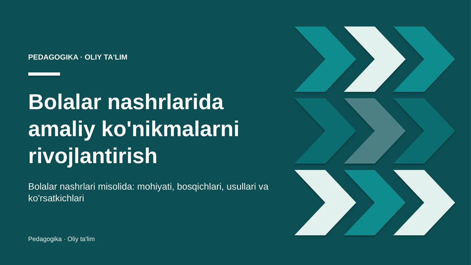 Bolalar nashrlarida amaliy ko'nikmalarni rivojlantirish
