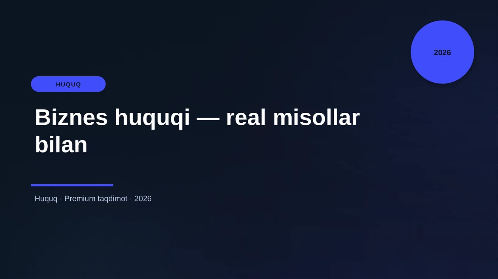 Biznes huquqi — real misollar bilan