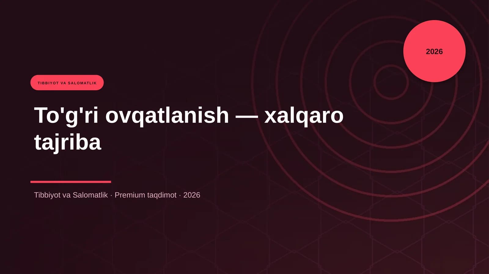 To'g'ri ovqatlanish — xalqaro tajriba