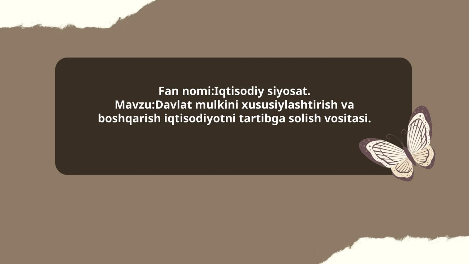Davlat mulkini xususiylashtirish va boshqarish iqtisodiyotni tartibga solish vositasi
