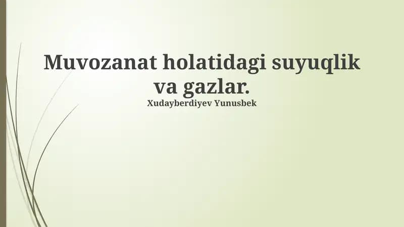 Suyuqlik va Gaz Muvozanati