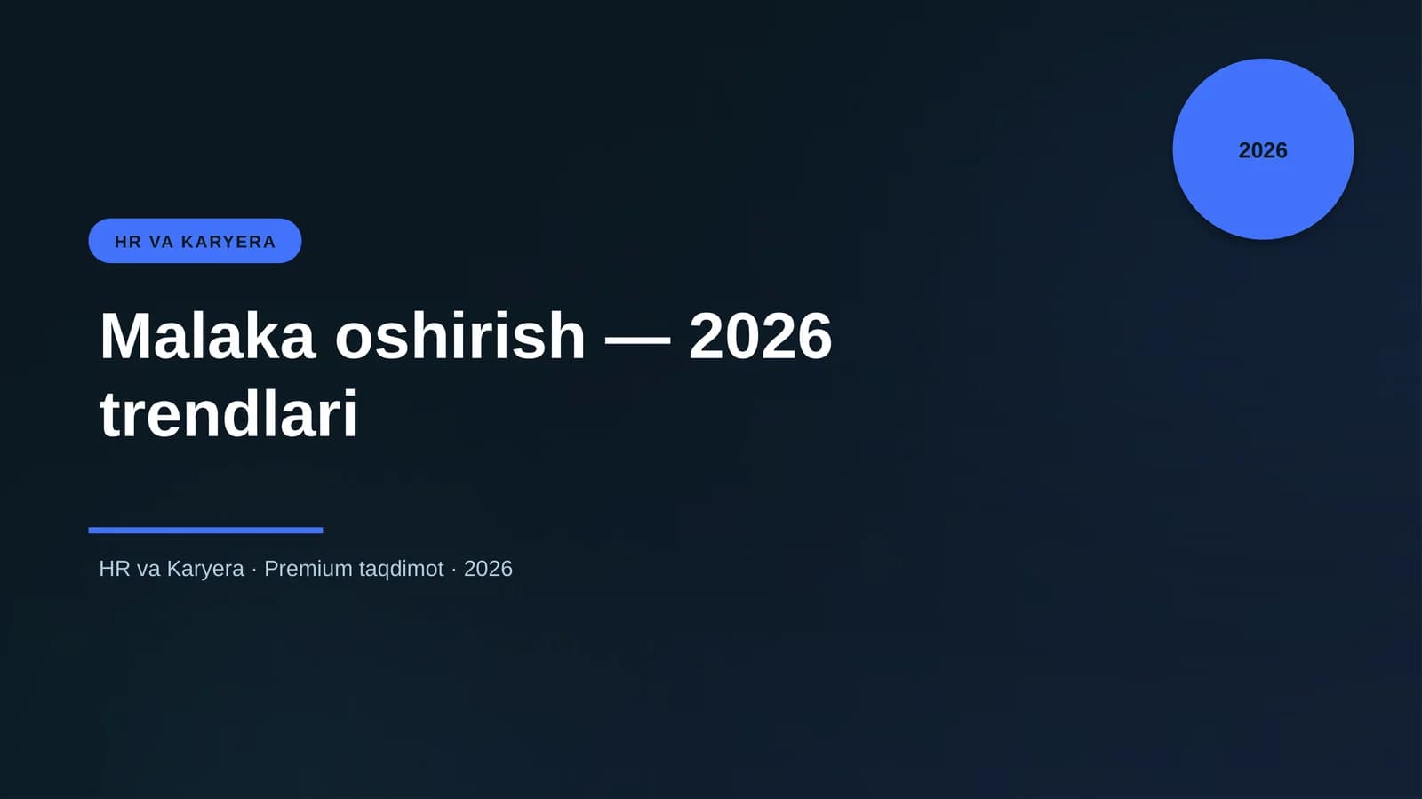 Malaka oshirish — 2026 trendlari