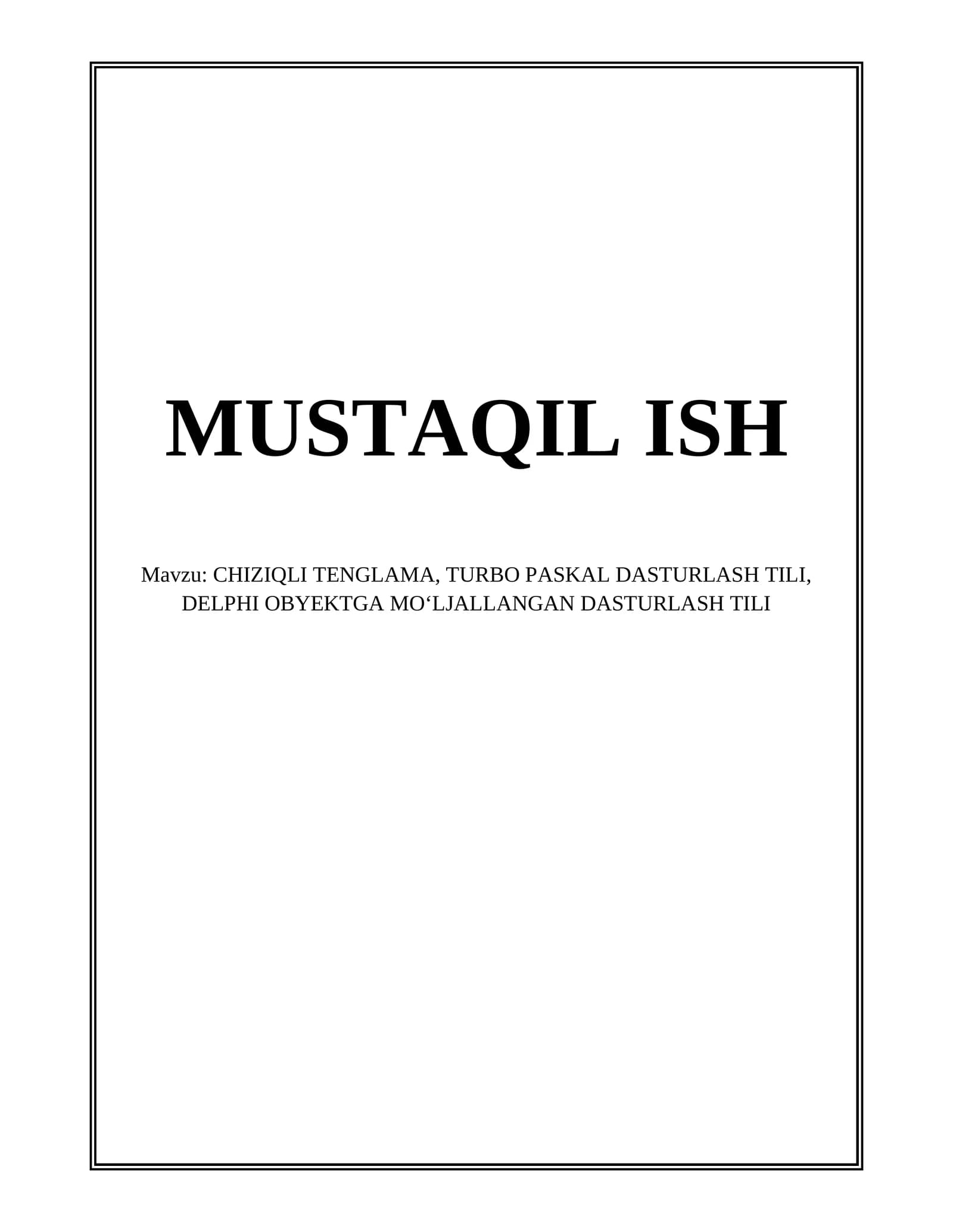 CHIZIQLI TENGLAMA, TURBO PASKAL DASTURLASH TILI