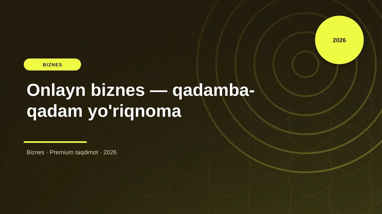 Onlayn biznes — qadamba-qadam yo'riqnoma