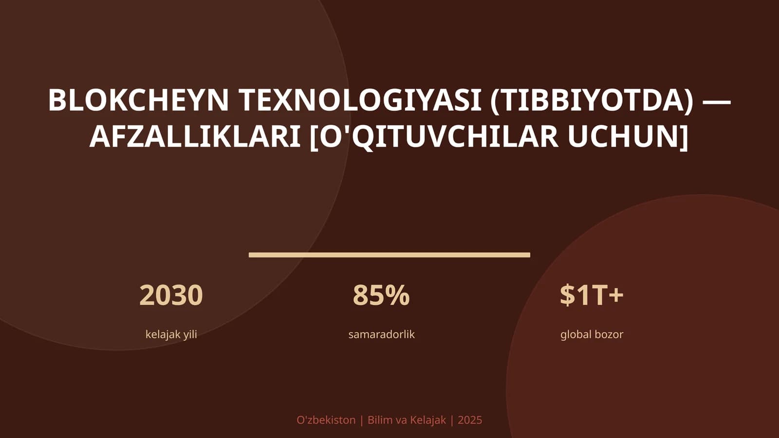 Blokcheyn texnologiyasi (tibbiyotda) — afzalliklari [o'qituvchilar uchun]