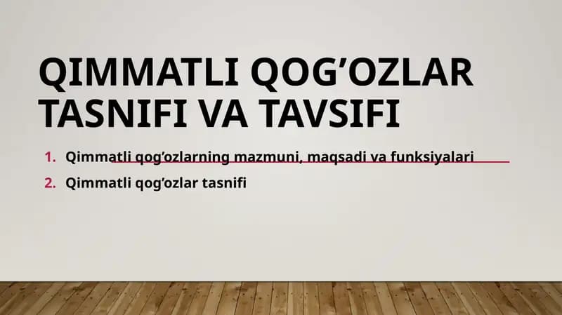 Qimmatli qog’ozlar tasnifi va tavsifi