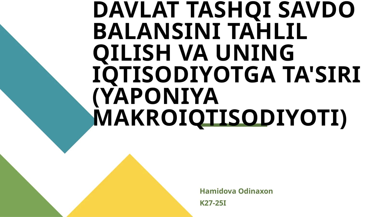 DAVLAT TASHQI SAVDO BALANSINI TAHLIL QILISH VA UNING IQTISODIYOTGA TA'SIRI (YAPONIYA MAKROIQTISODIYOTI)