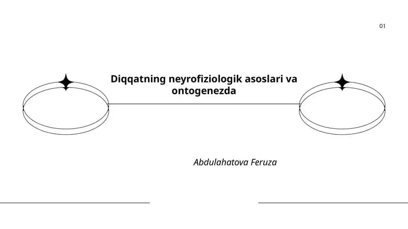 Diqqatning neyrofiziologik asoslari va ontogenezda