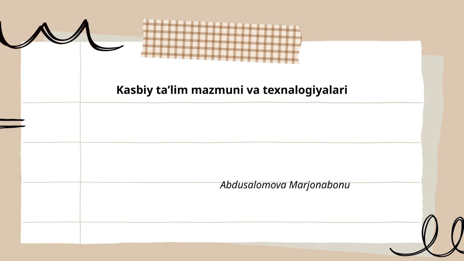 Kasbiy ta'lim mazmuni va texnalogiyalari