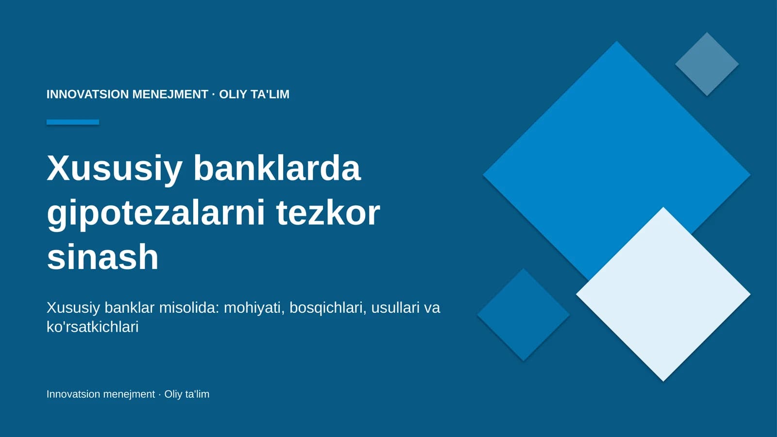 Xususiy banklarda gipotezalarni tezkor sinash