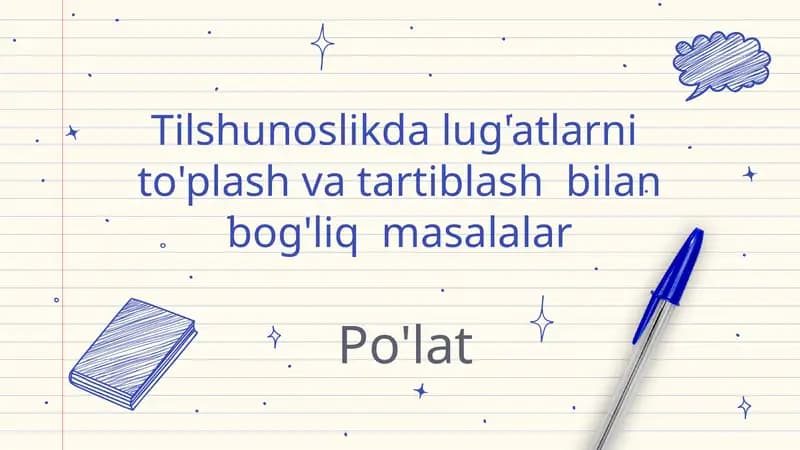 Tilshunoslikda Lug'atlarni Toplash va Tartiblash