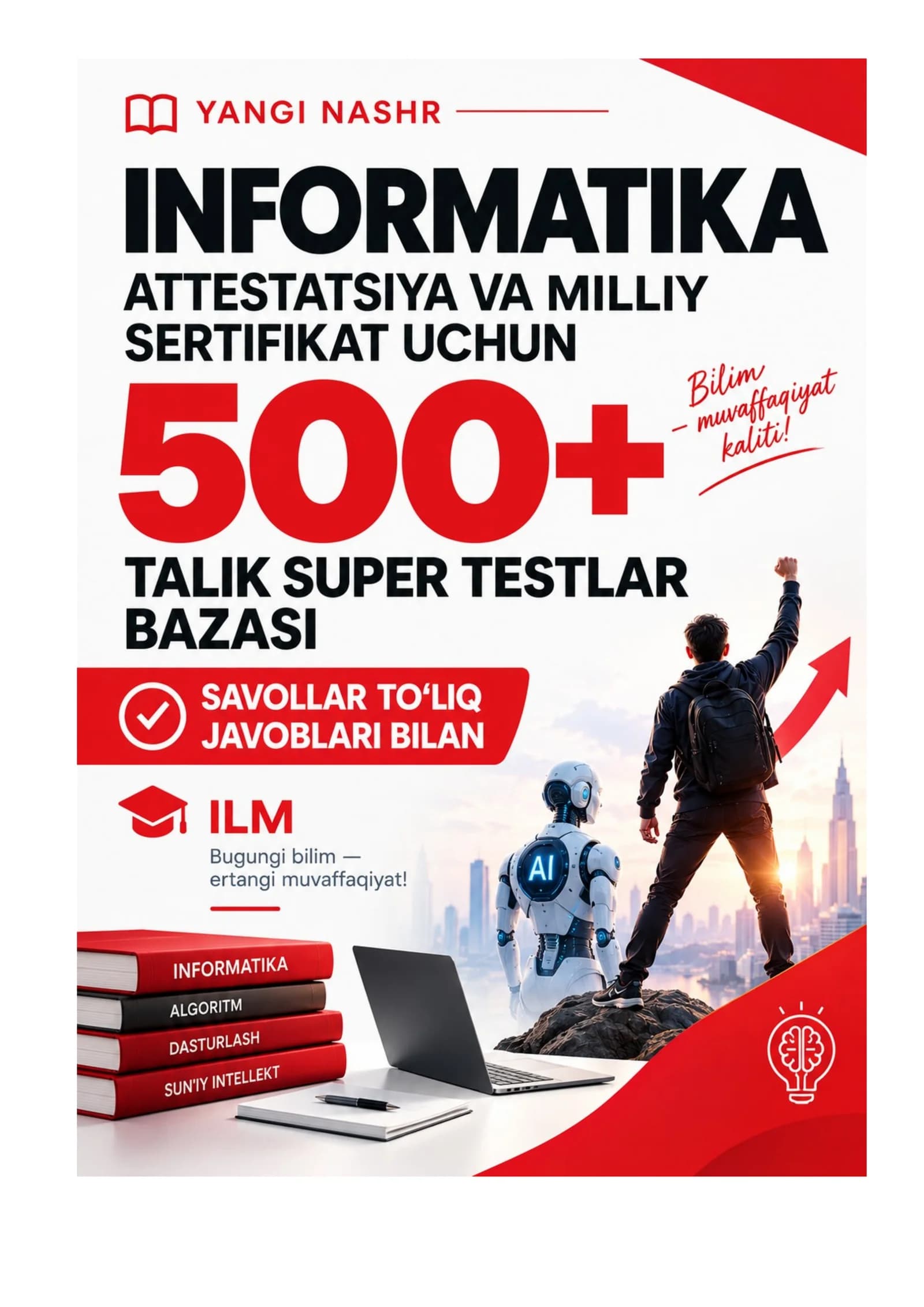 INFORMATIKA ATTESTATSIYA VA MILLIY SERTIFIKAT UCHUN JAVOBLARI BILAN