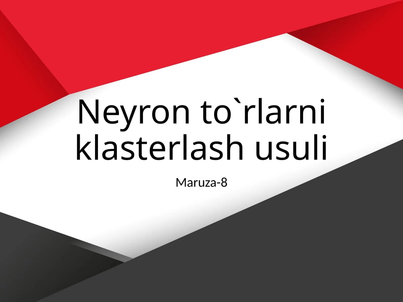 Neyron to`rlarni klasterlash usuli