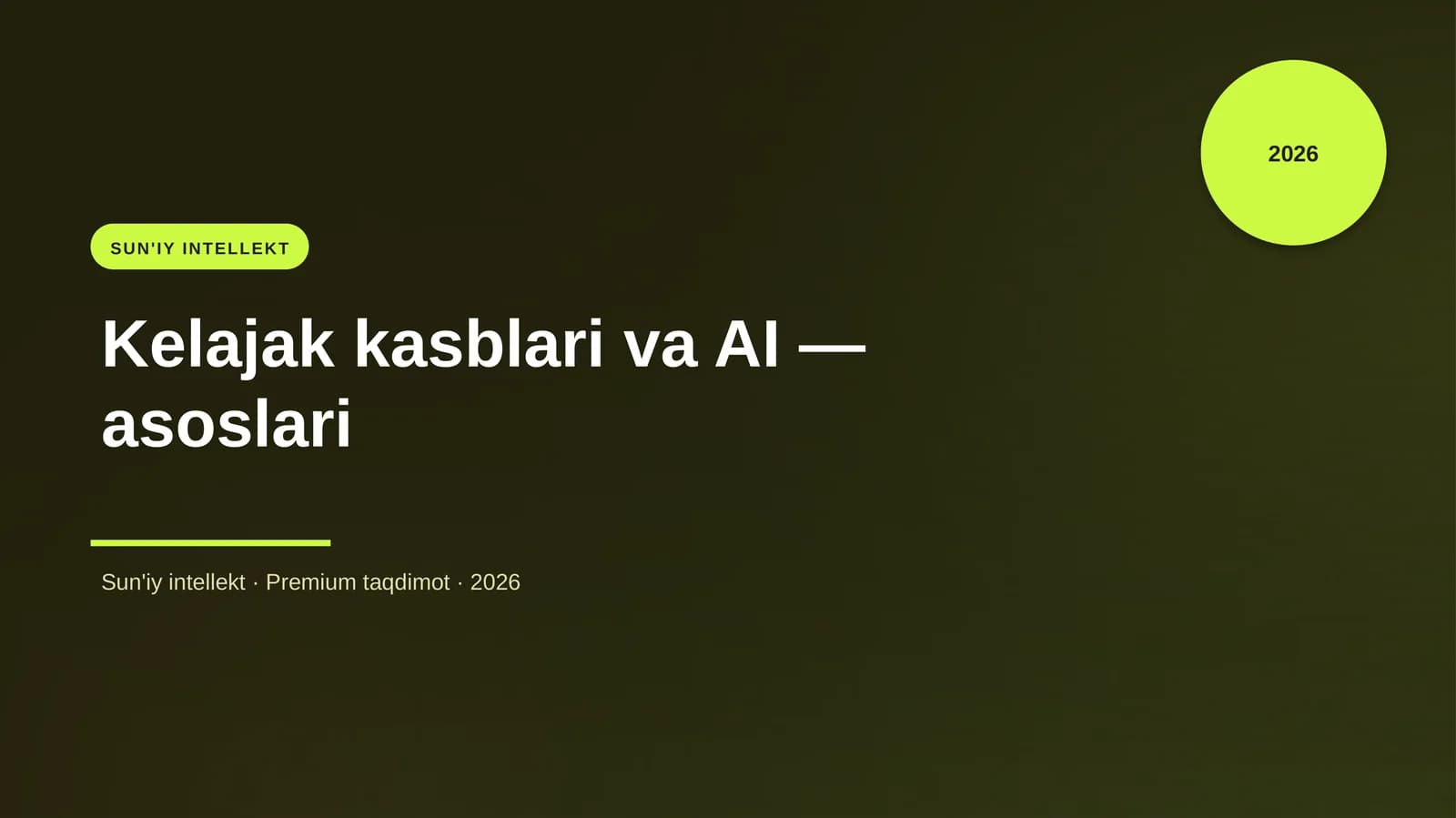 Kelajak kasblari va AI — asoslari