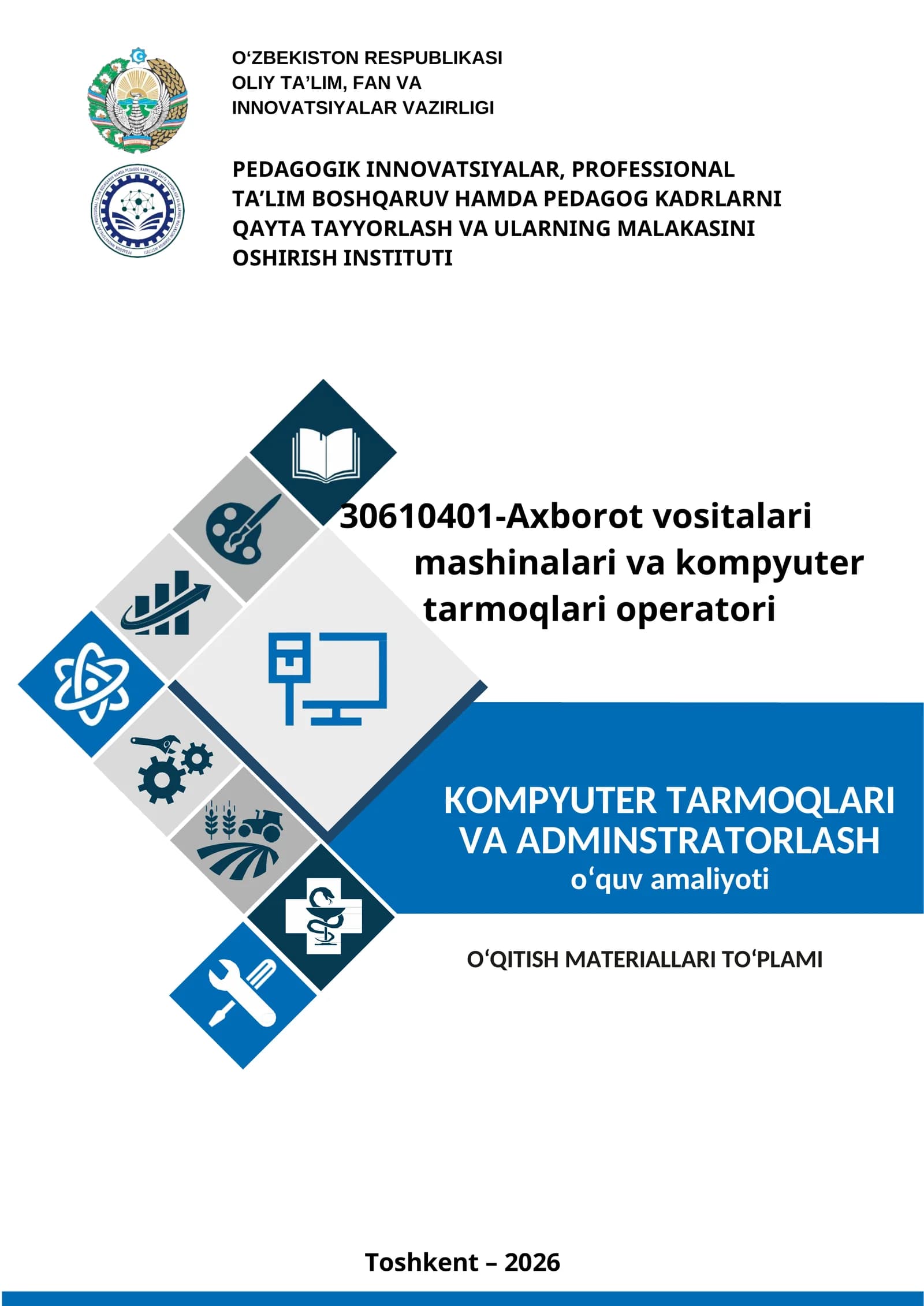 Kompyuter tarmoqlari va Adminstratorlash   O’QUV AMALIYOTIDAN    O’QITISH MATERIALLARI
