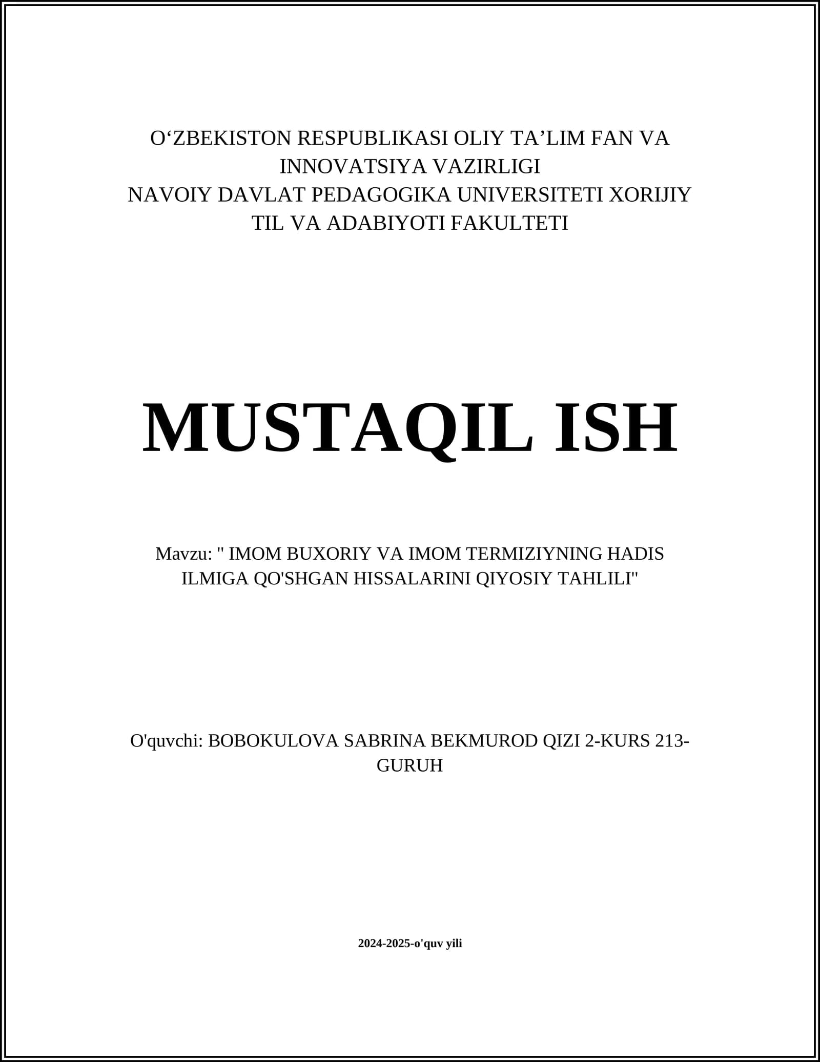 IMOM BUXORIY VA IMOM TERMIZIYNING HADIS ILMIGA QO'SHGAN HISSALARINI QIYOSIY TAHLILI