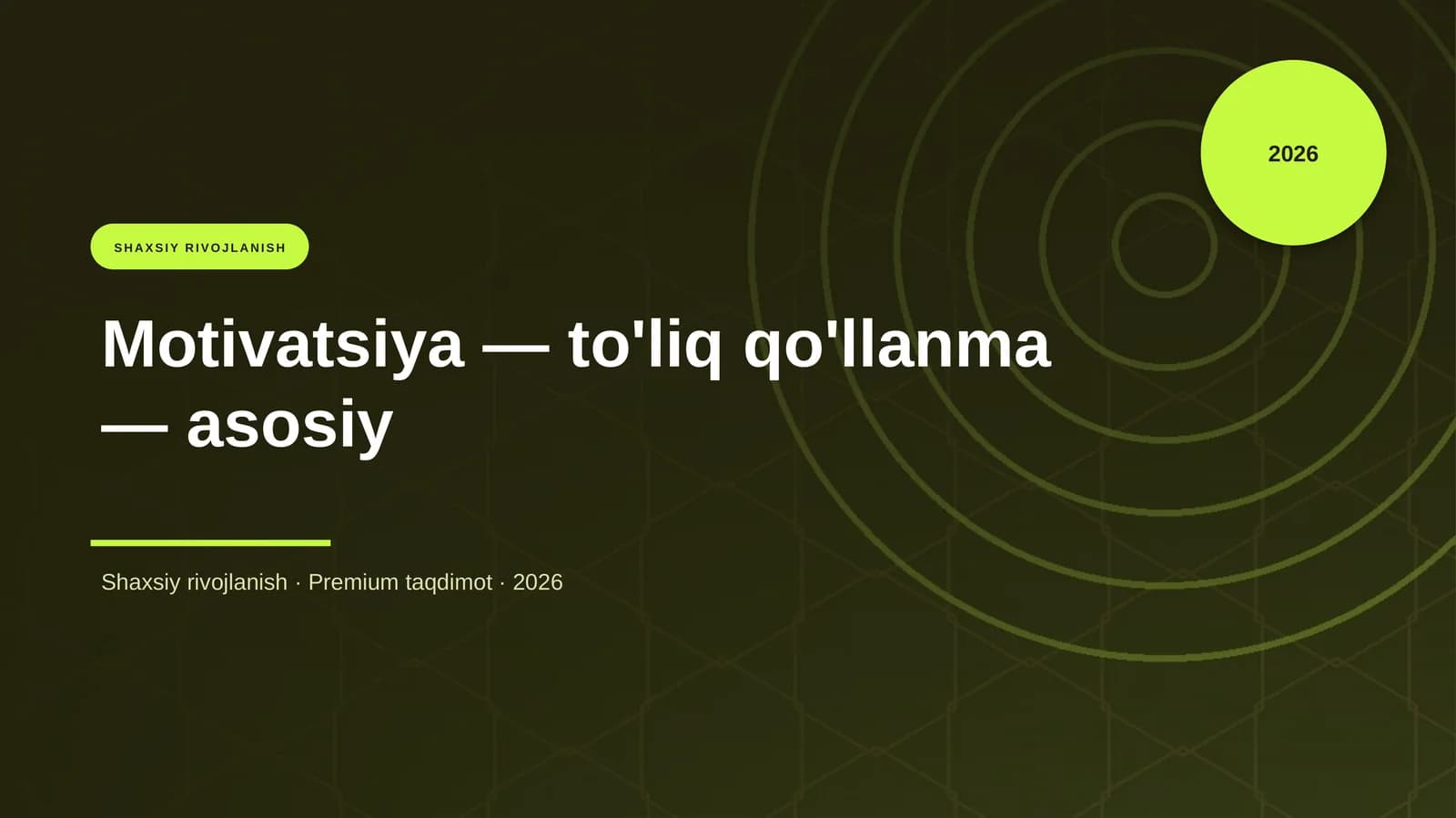 Motivatsiya - to'liq qo'llanma - asosiy