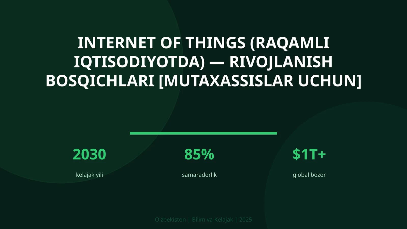 Internet of Things (RAQAMLI IQTISODIYOTDA) — RIVOJLANISH BOSQICHLARI [MUTAXASSISLAR UCHUN]