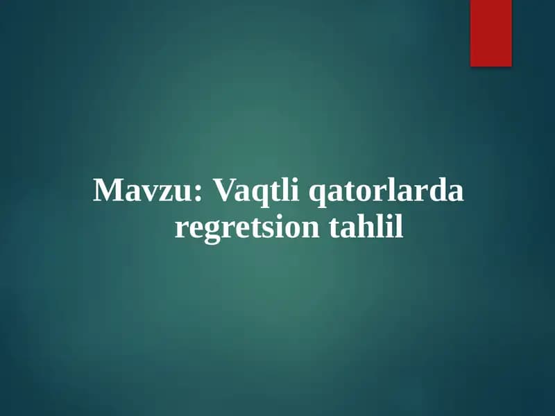 Vaqtli qatorlarda regretsion tahlil