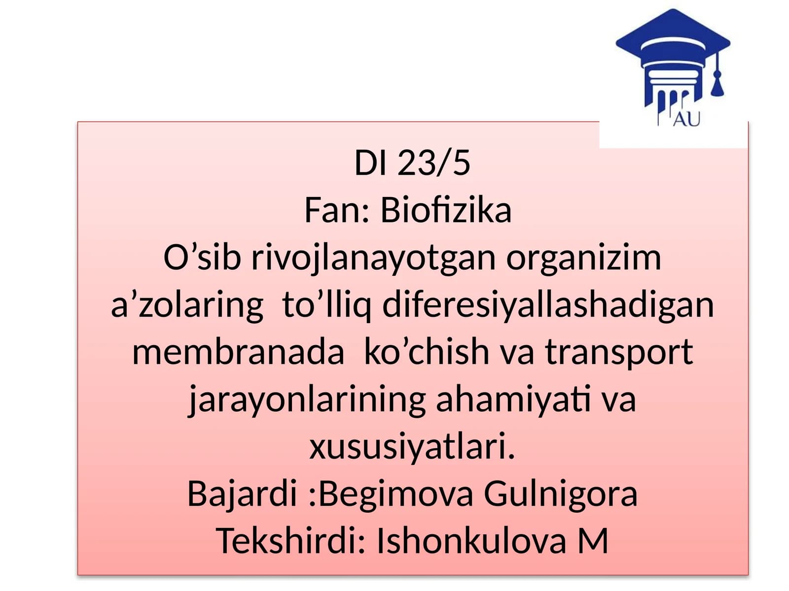 DI 23/5Fan: Biofizika