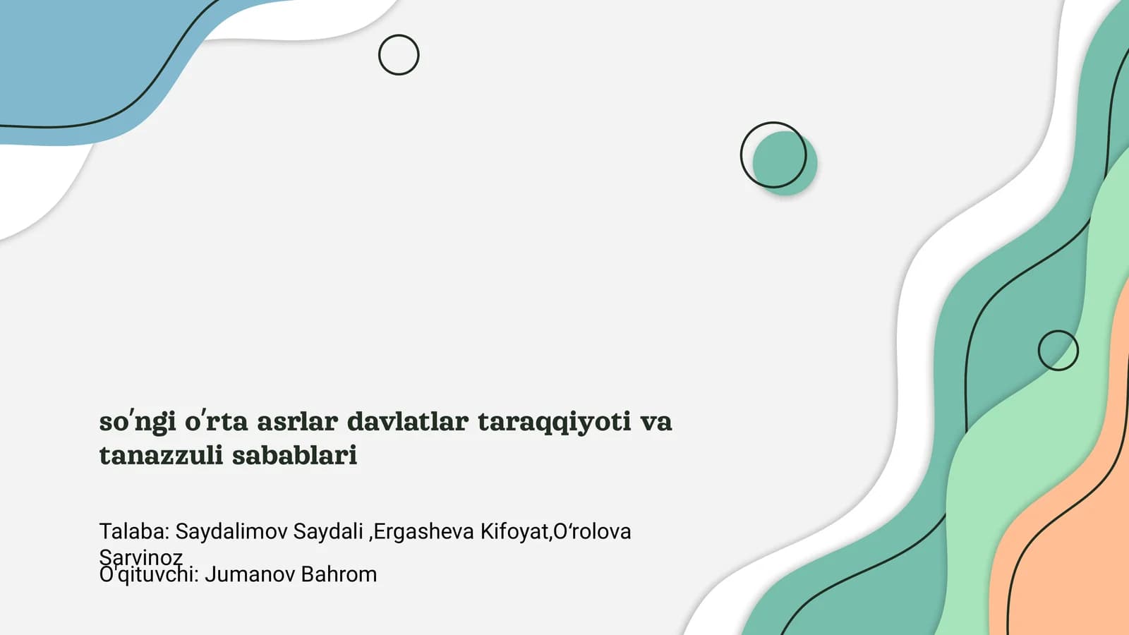 Soʼngi Oʼrta Asrlar Davlatlari: Kirish