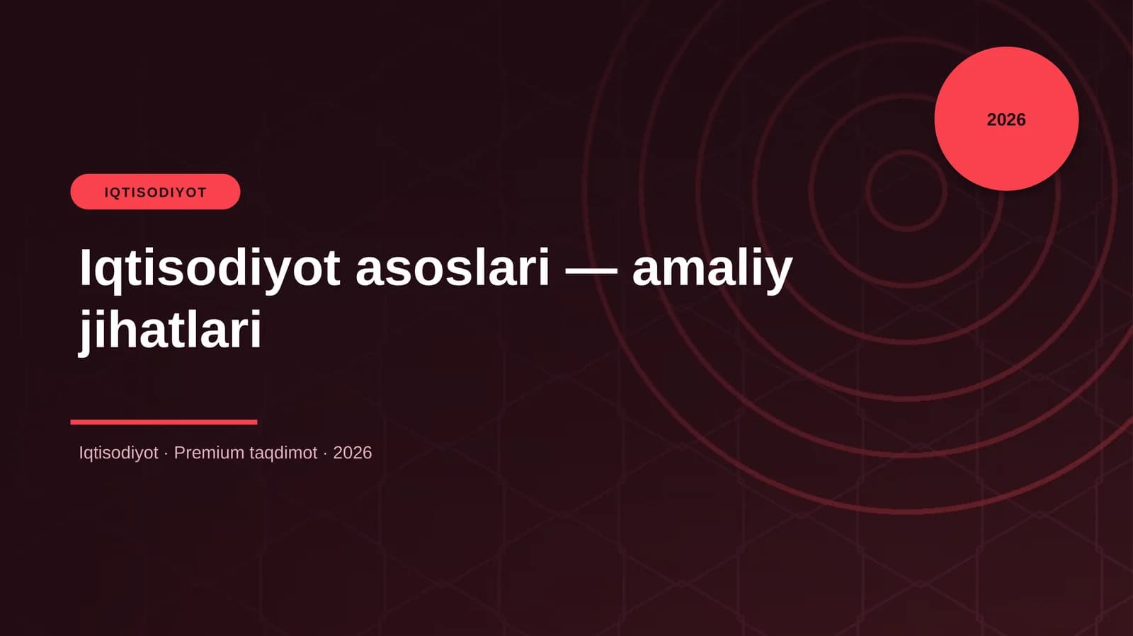 Iqtisodiyot asoslari - amaliy jihatlari
