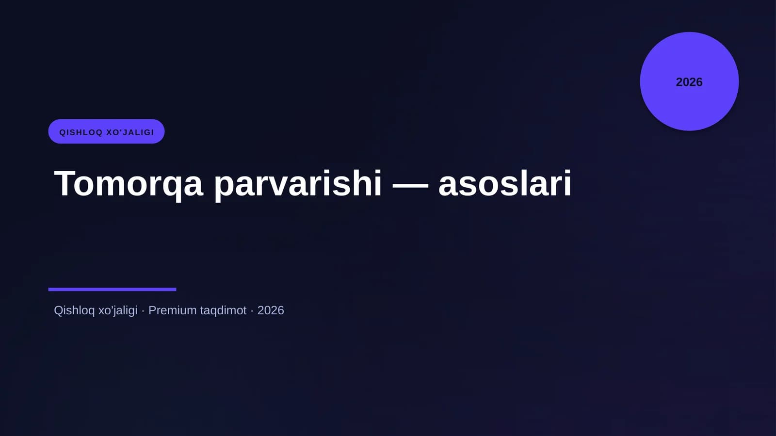 Tomorqa parvarishi — asoslari