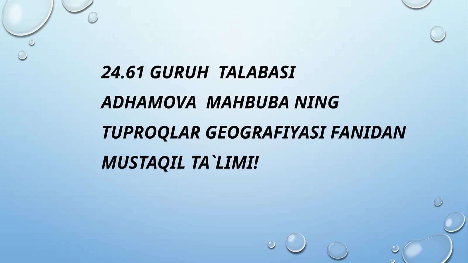 Adhamova Mahbubaning Tuproq Largeografiyasi Fanidan Mustaqil Ta'limi