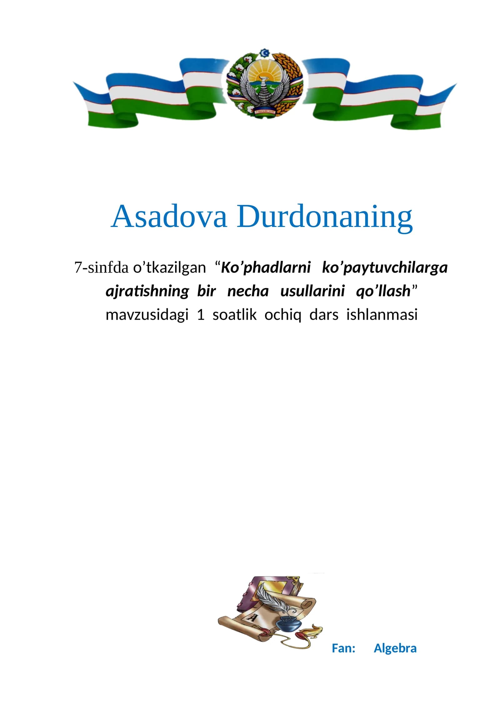 Ko’phadlarni ko’paytuvchilarga ajratishning bir necha usullarini qo’llash