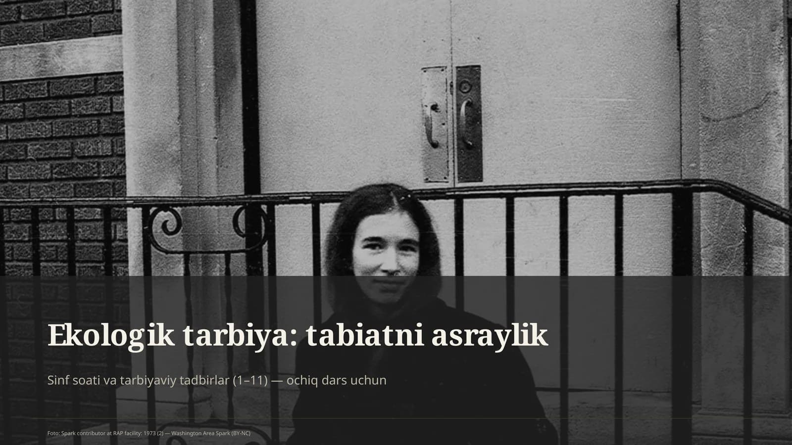 Ekologik tarbiya: tabiatni asraylik