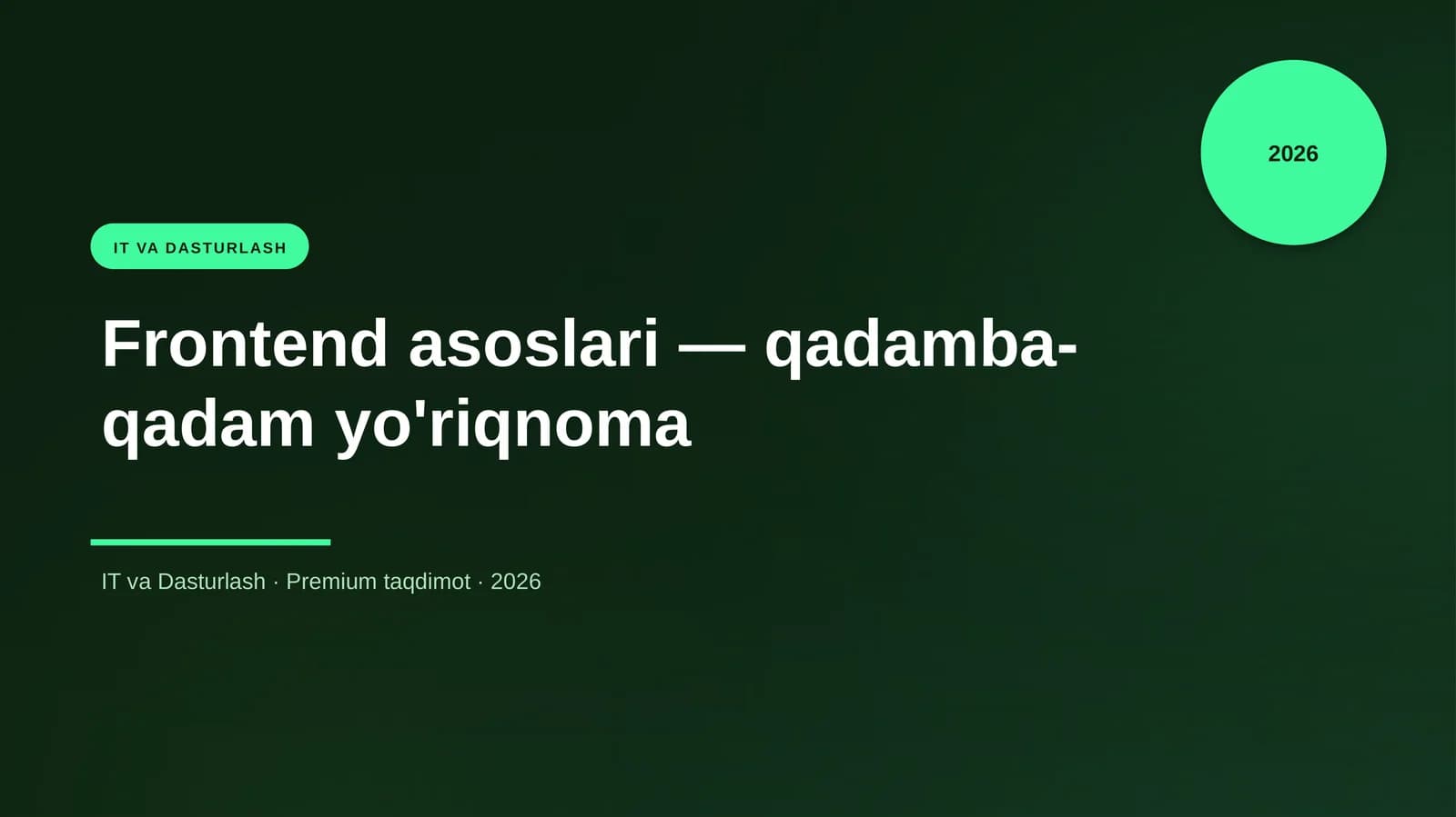 Frontend asoslari — qadamba-qadam yo'riqnoma