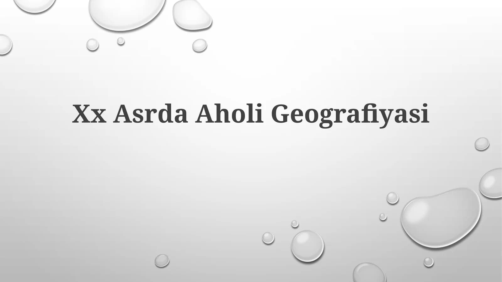 Xx Asrda Aholi Geografiyasi