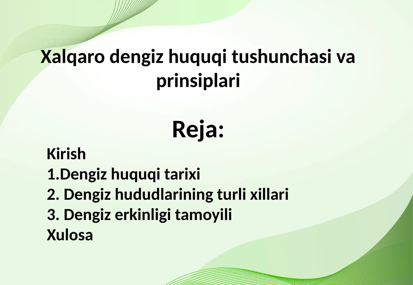 Xalqaro dengiz huquqi tushunchasi va prinsiplari