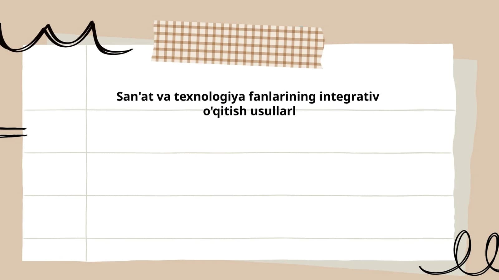 San'at va texnologiya fanlarining integrativ o'qitish usullarl