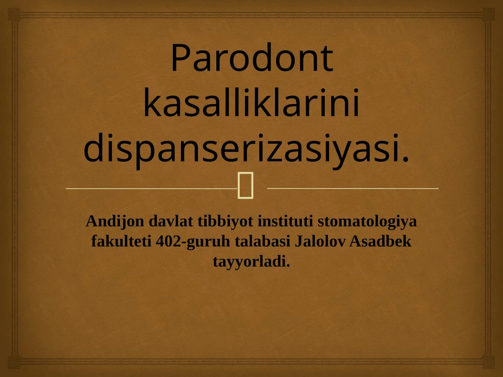 Parodont kasalliklarini dispanserizasiyasi.